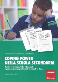 Coping Power nella scuola secondaria. Gestire le problematiche relazionali e promuovere comportamenti prosociali in classe
