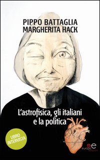L'astrofisica, gli italiani e la politica