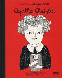 Agatha Christie. Piccole donne, grandi sogni