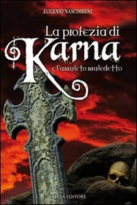 La profezia di Karna e l'amuleto maledetto