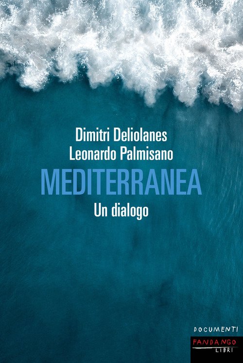 Mediterranea. Un dialogo