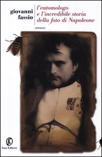 L'entomologo e l'incredibile storia della foto di Napoleone