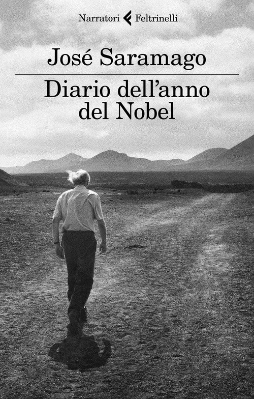 Diario dell'anno del Nobel. L'ultimo quaderno di Lanzarote
