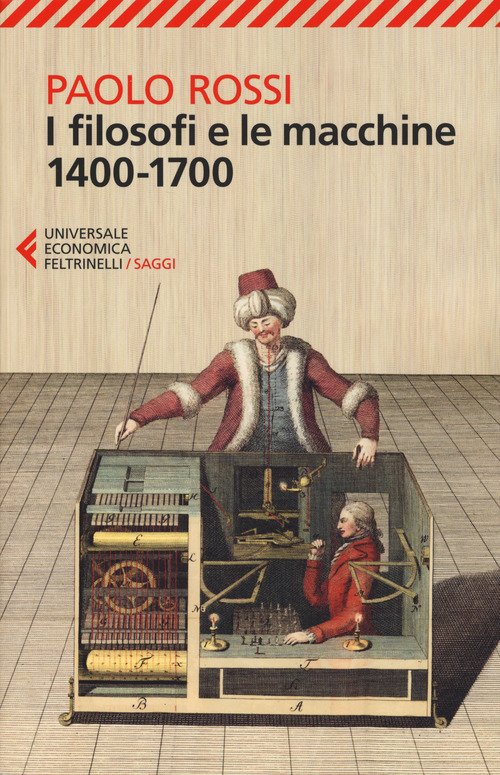 I filosofi e le macchine (1400-1700)