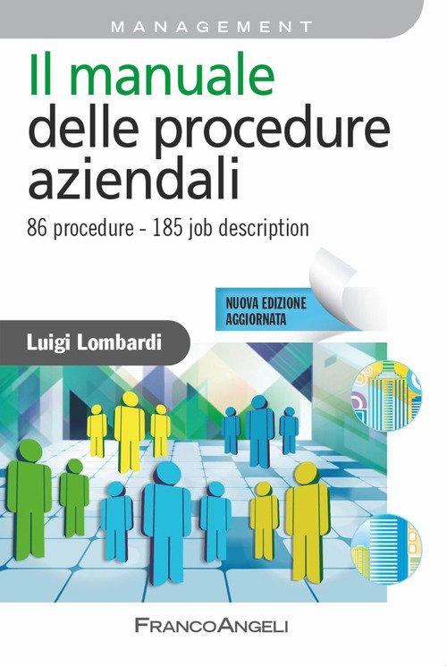 Il manuale delle procedure aziendali. 86 procedure. 185 job description