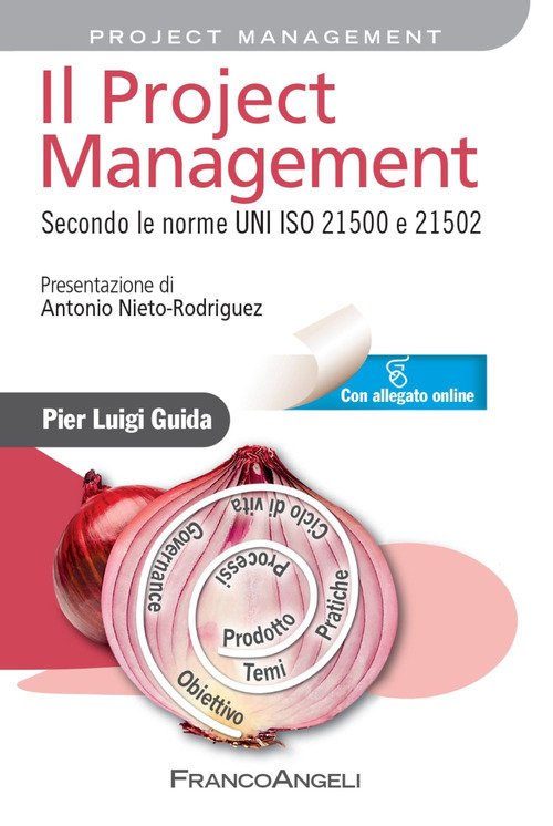 Il project management. Secondo la norma UNI ISO 21500