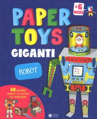 Robot. Paper toys giganti