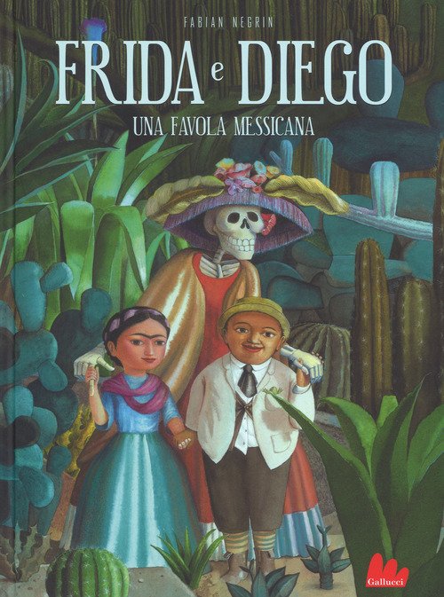 Frida e Diego. Una favola messicana