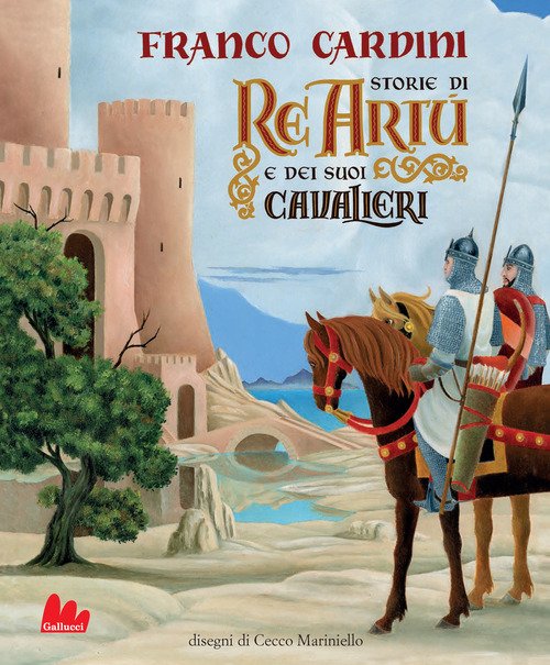 Storie di re Artù e dei suoi cavalieri