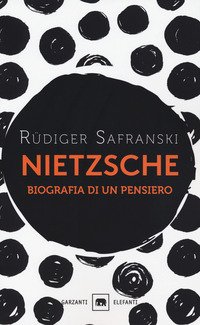 Nietzsche. Biografia di un pensiero