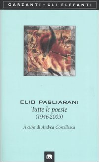Tutte le poesie (1946-2005)