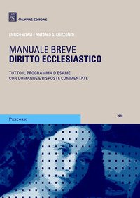 Diritto ecclesiastico. Tutto il programma d'esame con domande e risposte commentate