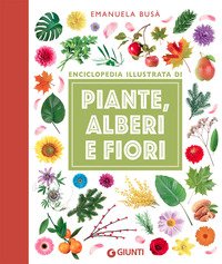 Enciclopedia illustrata di piante, alberi e fiori