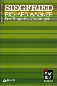Siegfried: Der Ring des Nibelungen-L'Anello del Nibelungo. Ediz. italiana e tedesca