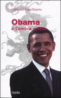 Obama e l'ombra cinese