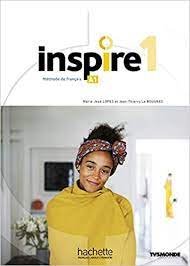 Inspire 1. Livre Eleve. Per Le Scuole Superiori. Con E-book. Con Espansione Online. Con Dvd-rom