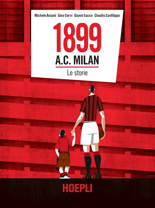 1899 A.C. Milan. Le storie