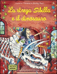 La strega Sibilla e il dinosauro