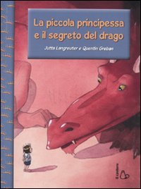 La piccola principessa e il segreto del drago