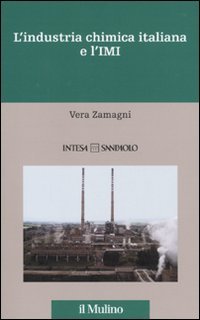L'industria chimica italiana e l'IMI. 1951-1983
