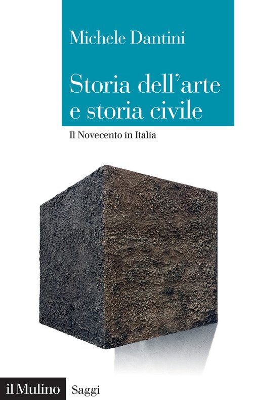 Storia dell'arte e storia civile. Il Novecento in Italia