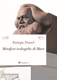 Le metafore teologiche di Marx