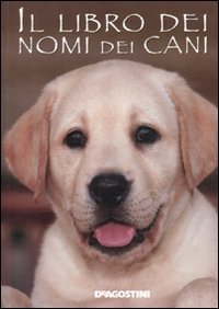 Libro Dei Nomi Dei Cani (il)
