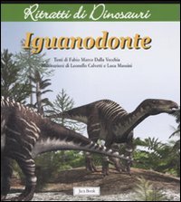 Iguanodonte. Ritratti di dinosauri