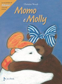 Momo e Molly. Le avventure di Momo, l'orsetto bianco
