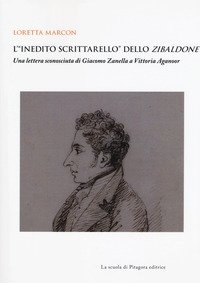 L'«inedito scrittarello» dello Zibaldone. Una lettera sconosciuta di Giacomo Zanella a Vittoria Aganoor