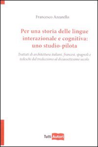 Per una storia delle lingue internazionale e cognitiva: uno studio-pilota