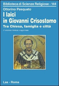 I laici in Giovanni Crisostomo