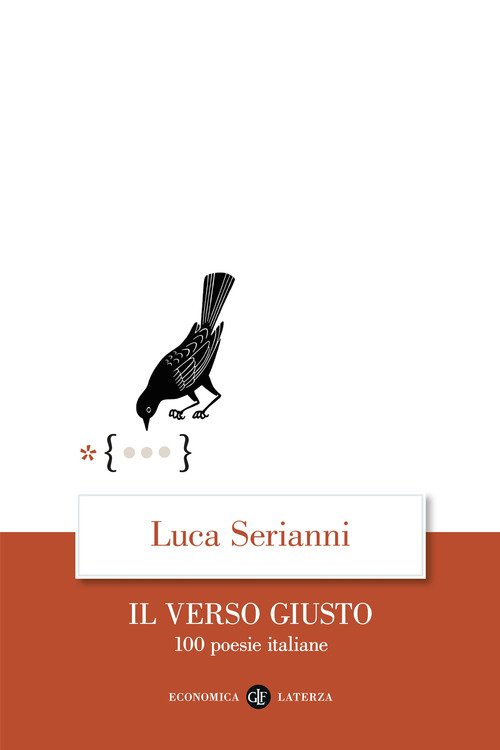 Il verso giusto. 100 poesie italiane