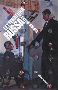 Letteratura russa contemporanea. La scrittura come resistenza