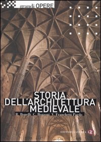 Storia dell'architettura medievale. L'Occidente Europeo
