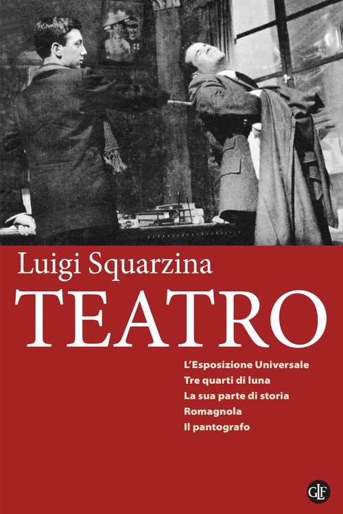 Teatro: L'esposizione universale-Tre quarti di luna-La sua parte di storia-Romagnola-Il pantografo