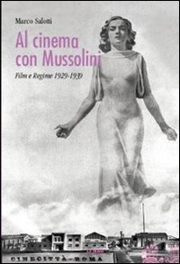 Al cinema con Mussolini