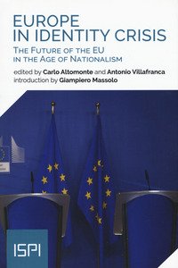 Europe in identity crisis. The future of the EU in the age of nationalism