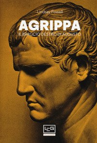 Agrippa. Il braccio destro di Augusto