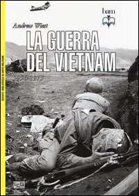 La guerra del Vietnam. 1956-1975