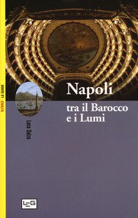 Napoli tra il Barocco e i Lumi