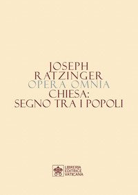 Opera omnia di Joseph Ratzinger