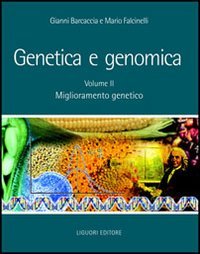 Genetica e genomica. Vol. 2: Miglioramento genetico.