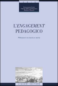L'engagement pedagogico. Riflessioni tra teoria e storia