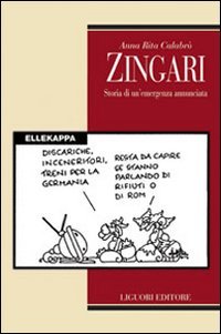 Zingari. Storia di un'emergenza annunciata