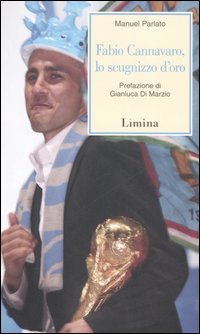 Fabio Cannavaro, lo scugnizzo d'oro