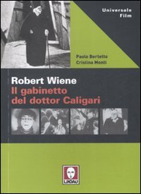 Robert Wiene. Il gabinetto del dottor Caligari