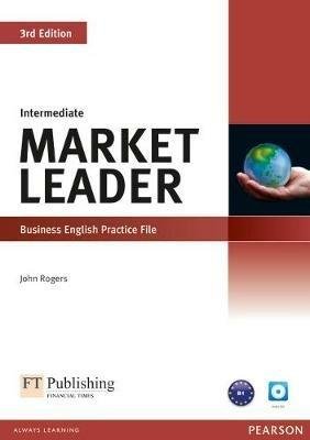 MARKET LEADER BUSINESS ENGLISH PRACTICE FILE INTERMEDIATE. 3RD EDITION