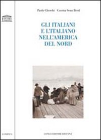 Gli italiani e l'italiano nell'America del Nord