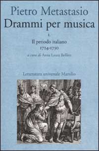 Drammi per musica. Vol. 1: Il periodo italiano 1724-1730.